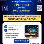Dept of CSE Presents One-Day FDP on AI-Driven Academic Research & Publication Excellence